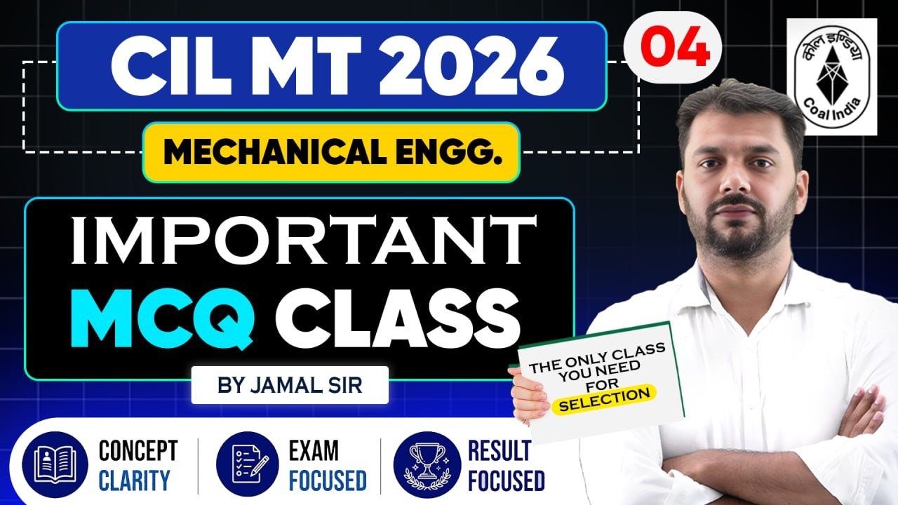 Coal India Ltd. 2026 Mechanical Engineering MCQ Class | CIL Management Trainee MCQ Class | Jamal sir