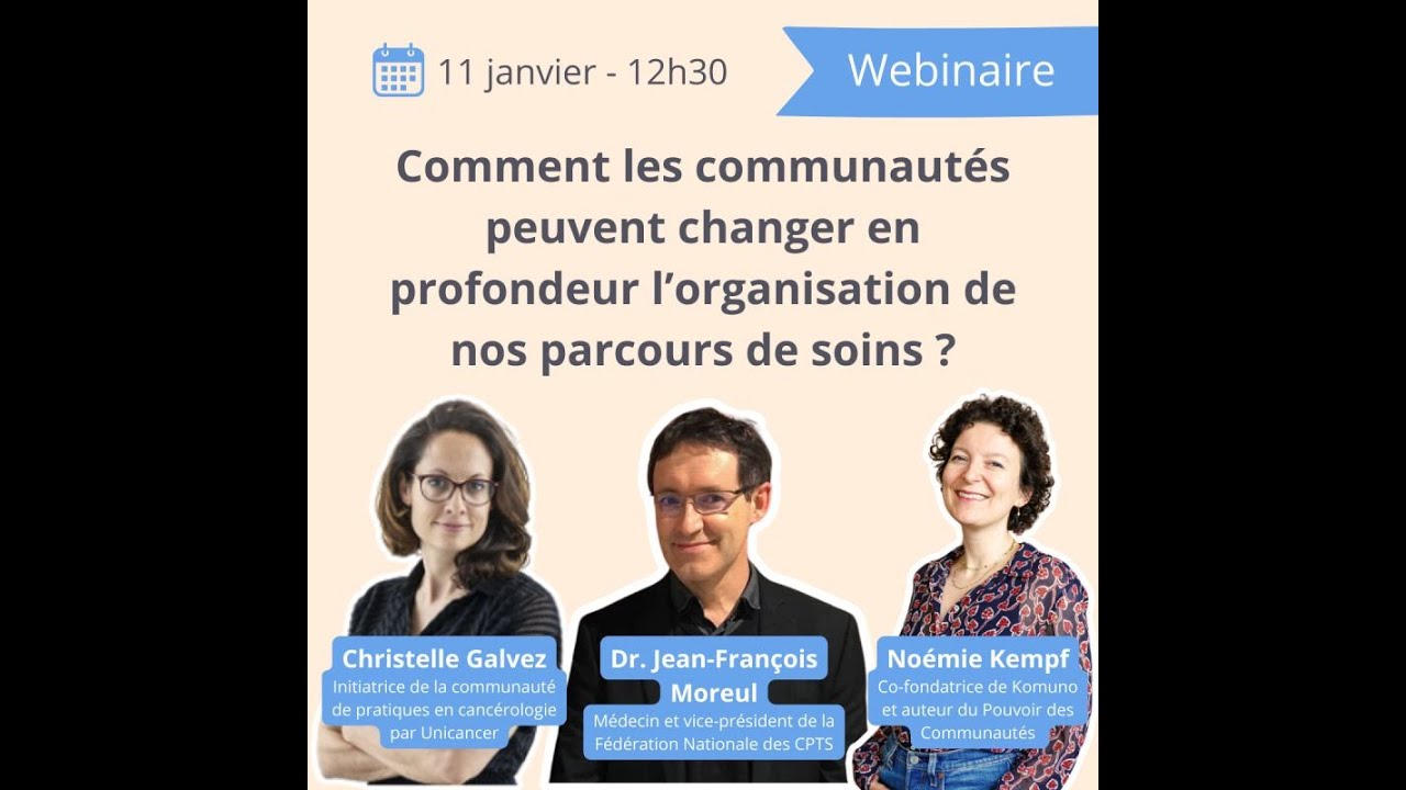 Comment les communautés peuvent changer en profondeur l’organisation de nos parcours de soins ?