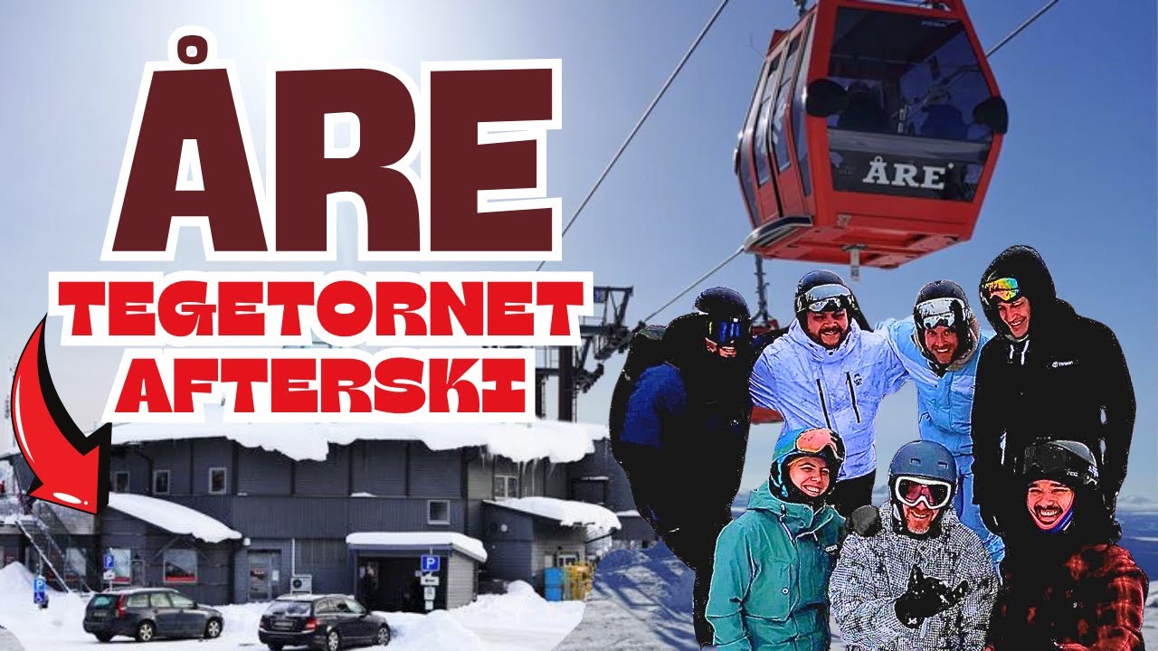 Åre - Afterski på Björnen och Tegetornet: En Skidortsupplevelse