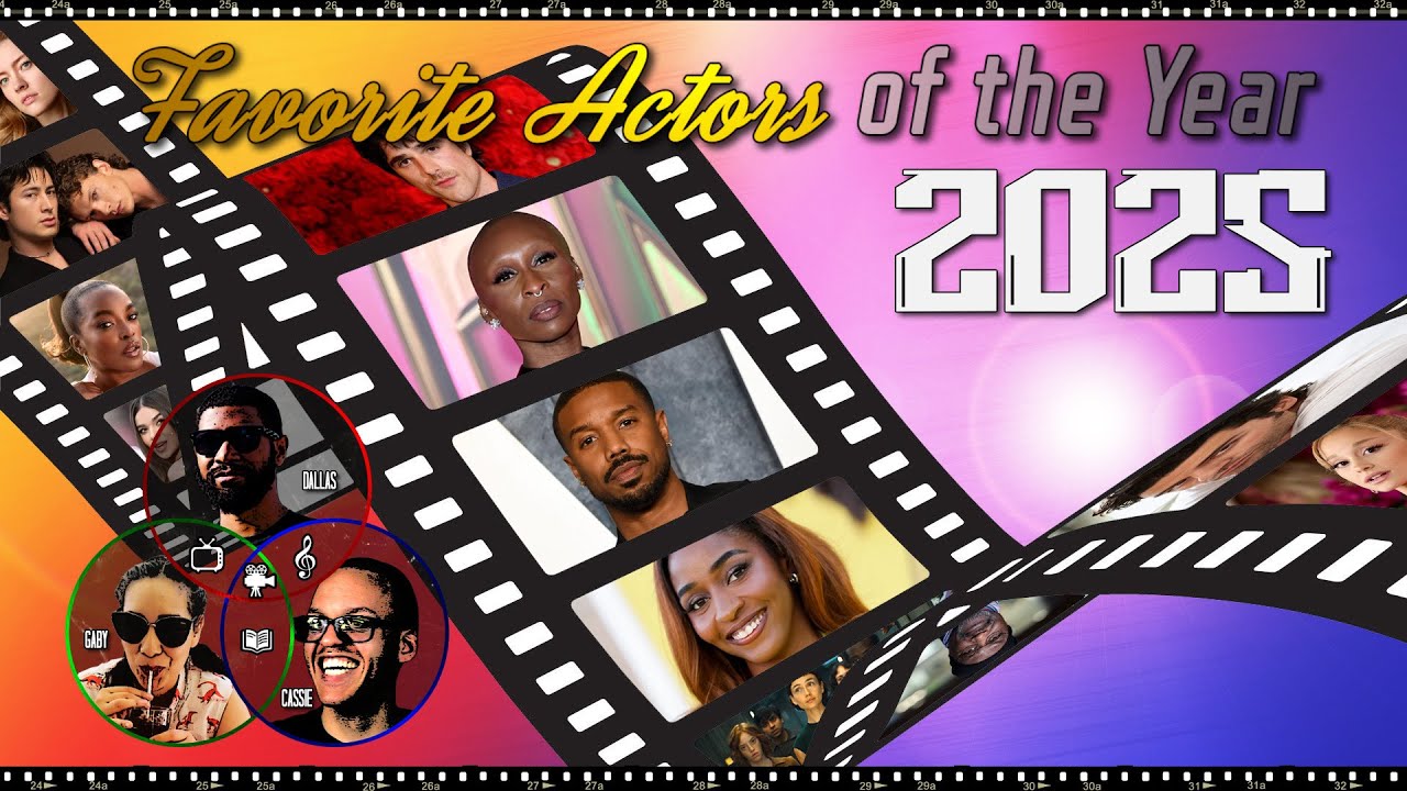 Episode 316 | Favorite Actors of 2025