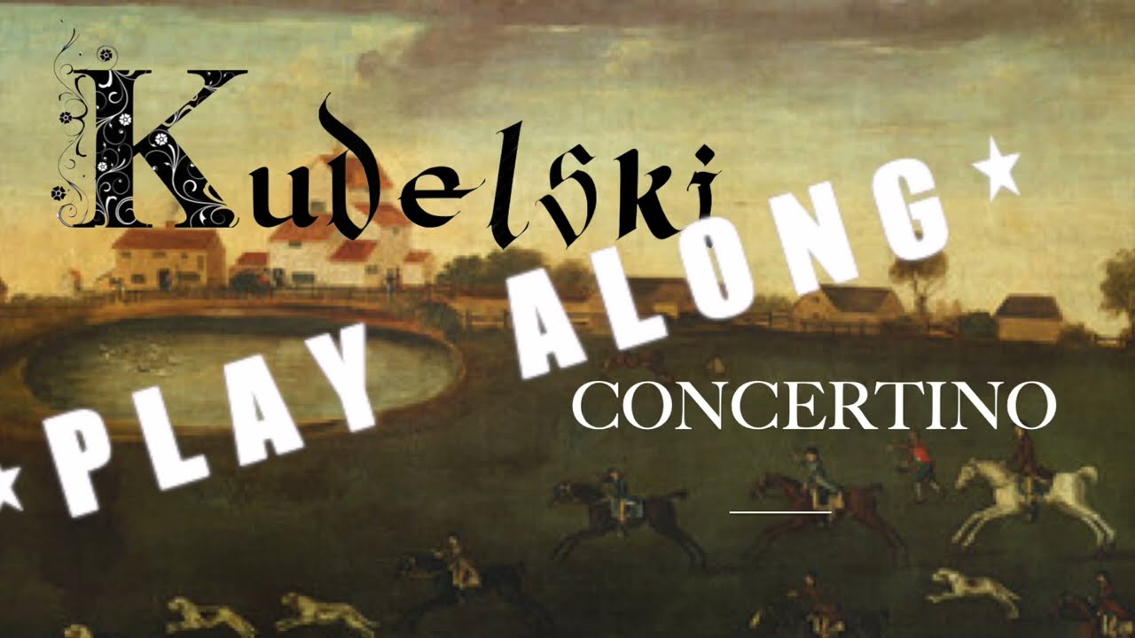 CONCERTINO (C. M. Kudelski) 2  PLAY-ALONG