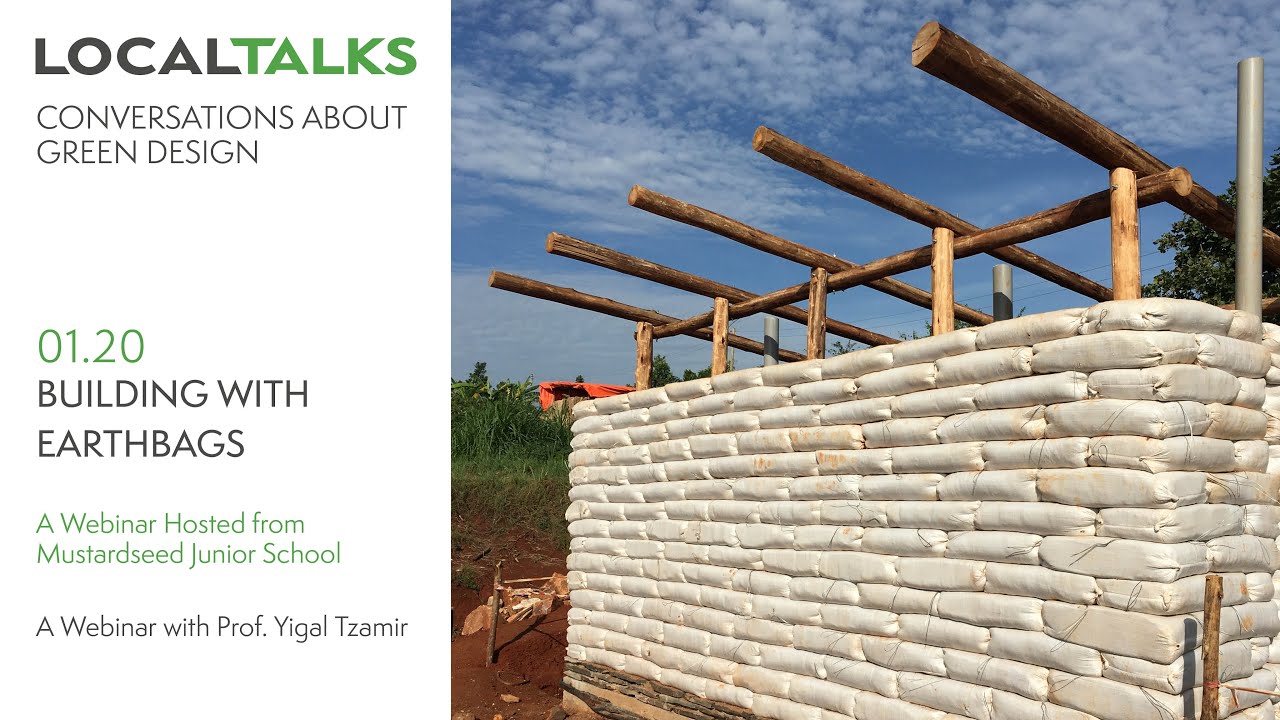 LOCALTALKS 01.20 - BUILDING WITH EARTHBAGS