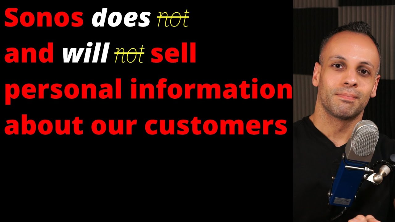 Sonos removes restriction on selling personal data & forces users to accept new TOS🤦