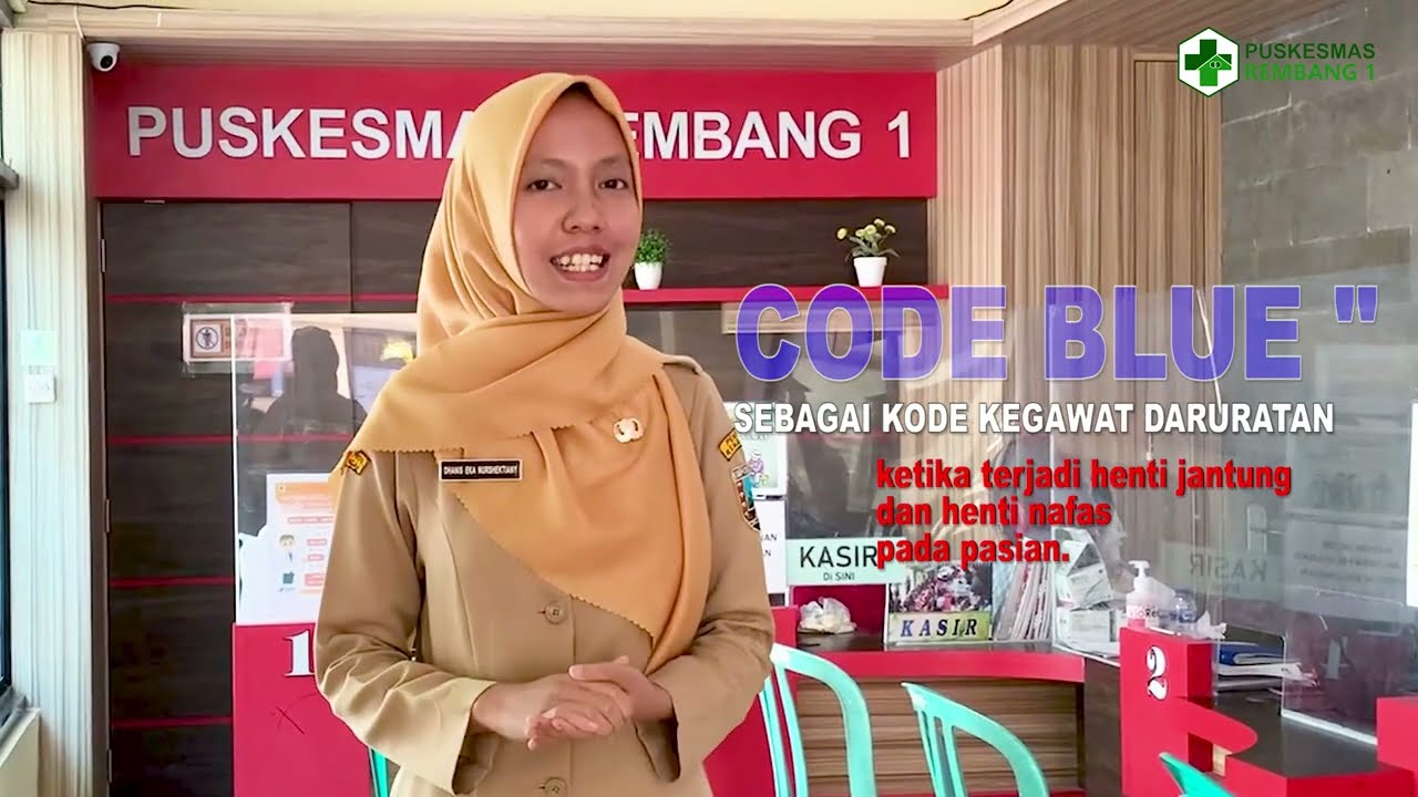CODE BLUE PUSKESMAS REMBANG 1