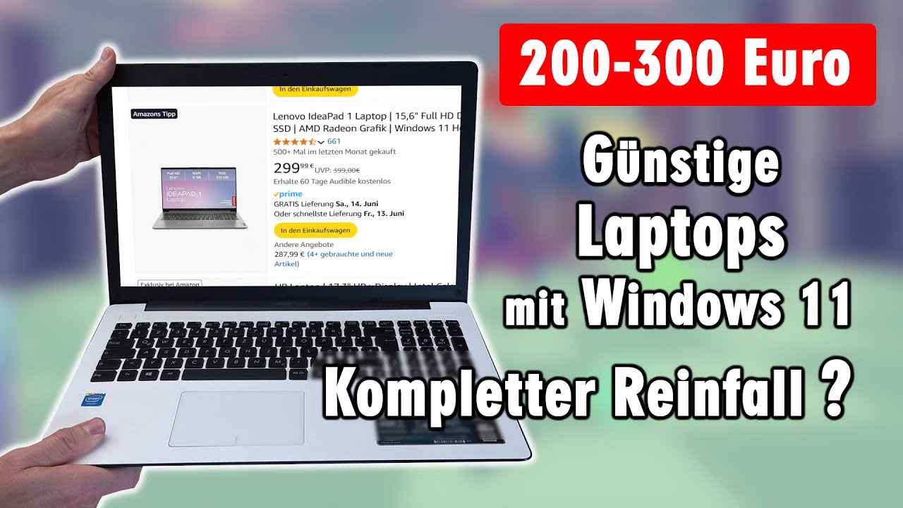 G&uuml;nstige Laptops unter 300 Euro mit Windows 11 Test - Kompletter Reinfall ?