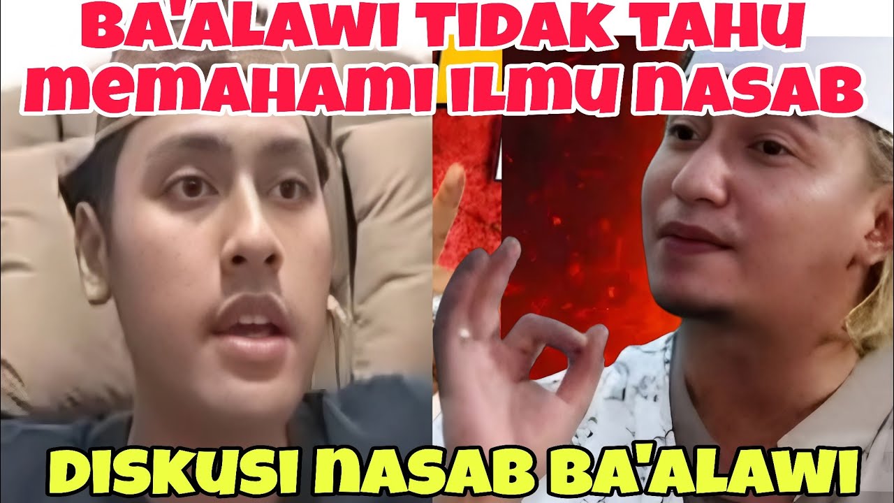 BA'ALAWI SALAH PAHAM MEMAHAMI ILMU NASAB‼️ DISKUSI NASAB BA'ALAWI 