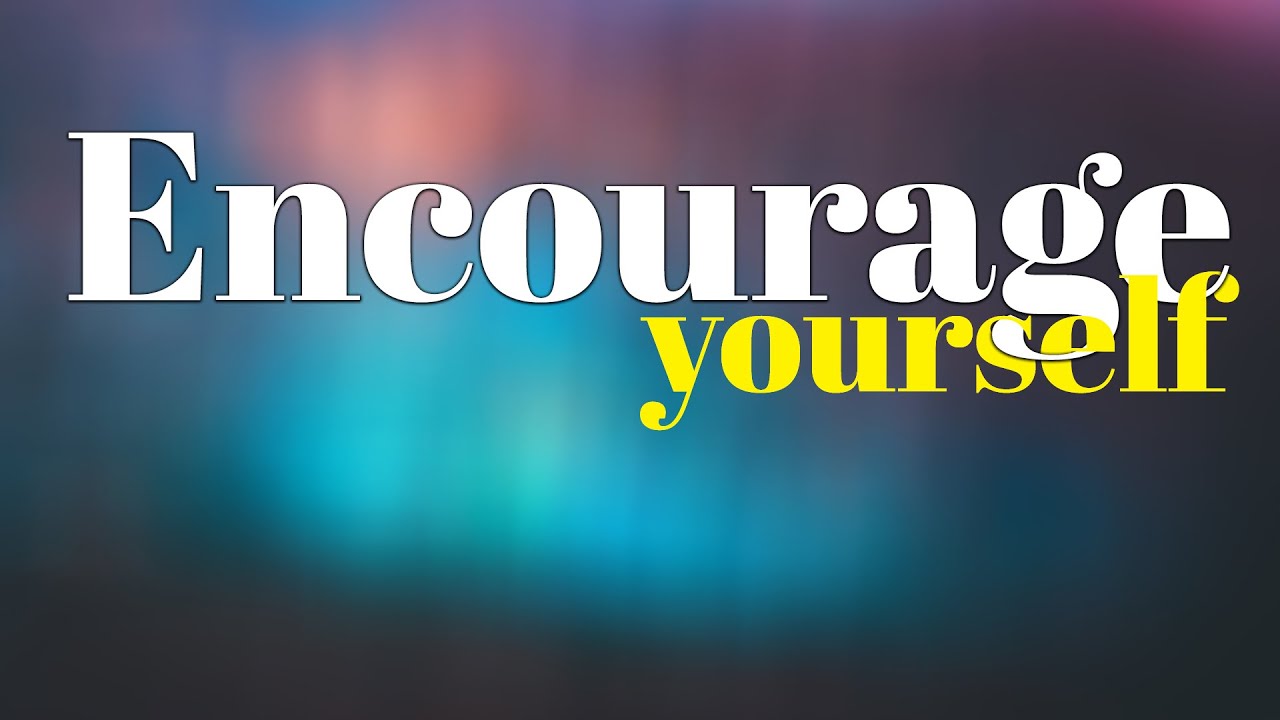 ENCOURAGE YOURSELF // Minister L. Wesley Mckenzie III // Tuesday Night Bible Study