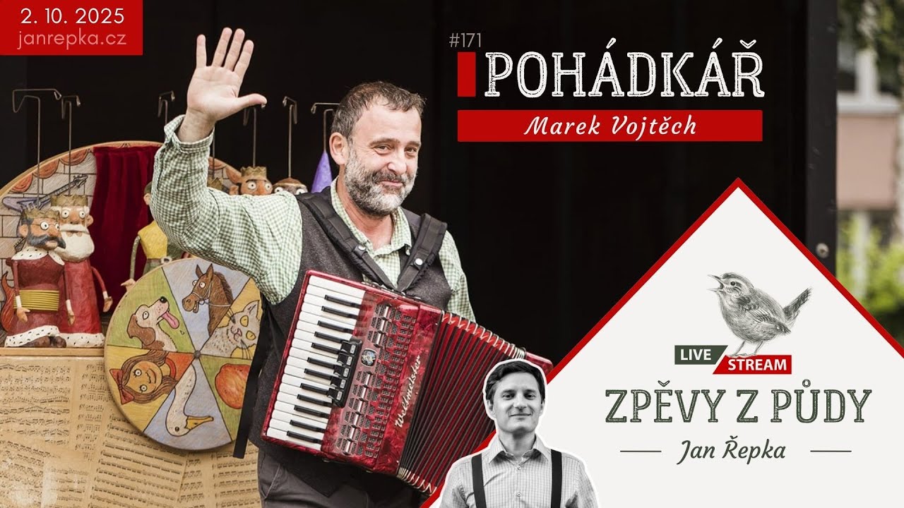 Pohádkář Marek Vojtěch - Zpěvy z půdy #171