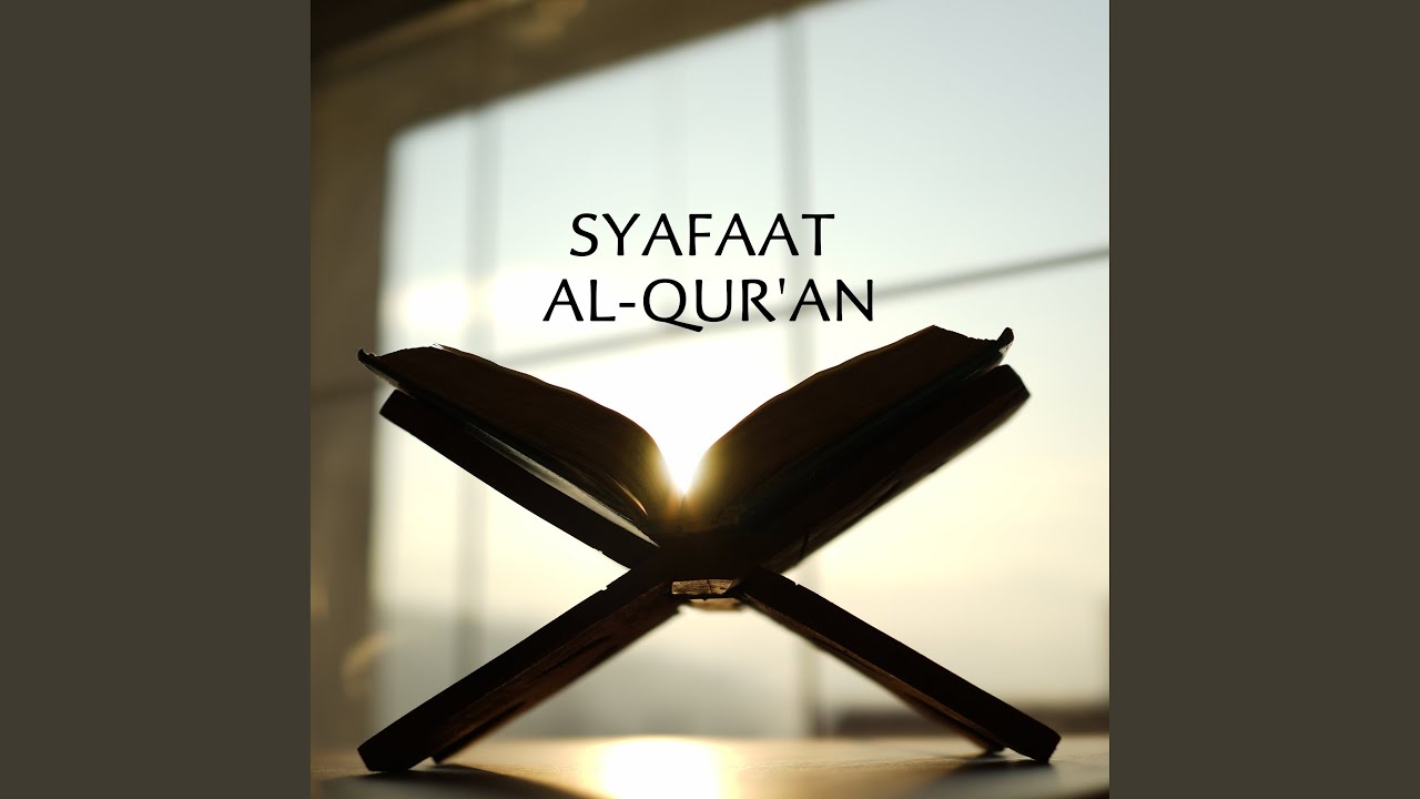 SYAFAAT AL-QUR'AN