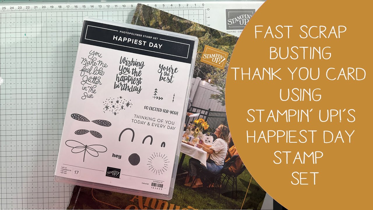 Stampin' Up! Happiest Day Stamp Set \ Use up Those Scraps \ Fast and Easy Thank Your Card