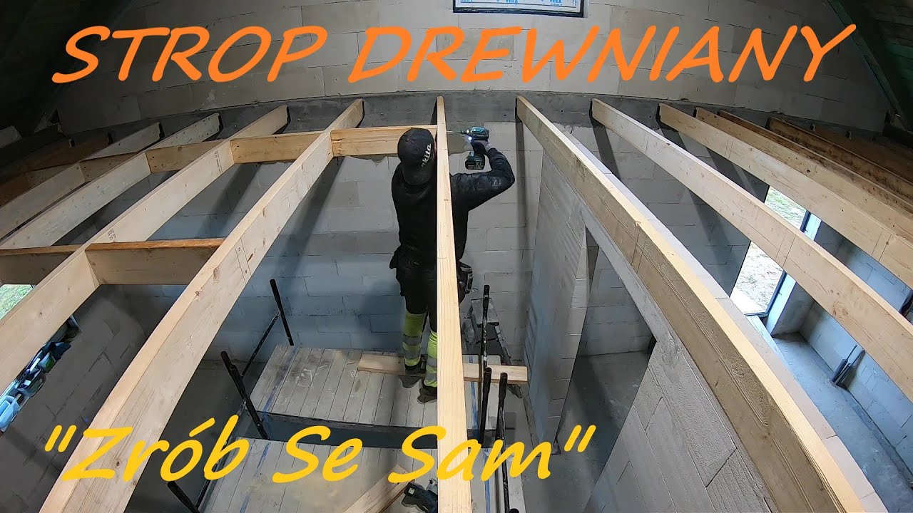 69#Budowa rusztu stropu drewnianego.