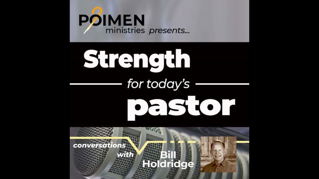 130- Benefits of Having a Clear Calling- with Bill Holdridge