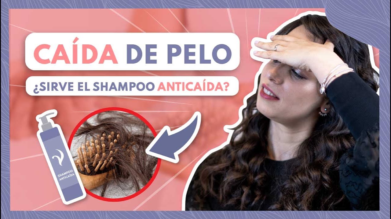 CAIDA DE PELO: ¿Sirve el shampoo anticaida? Yo creo que NO y te voy a explicar porque