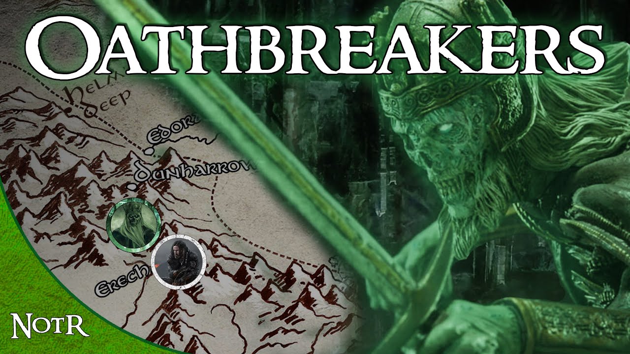 The Oathbreakers, The Paths of the Dead | Tolkien Explained