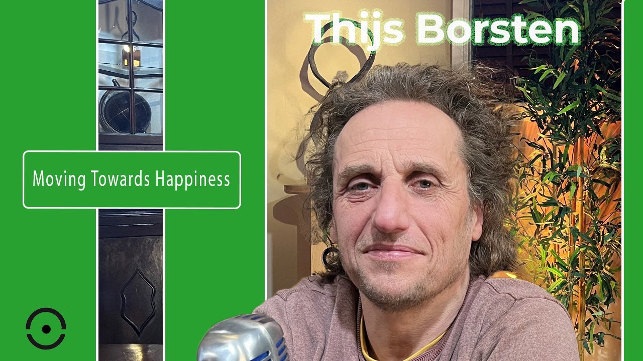 Thijs Borsten: Culturele Rijkdom: Waar Echt Geluk & Succes Samenkomen! | #90