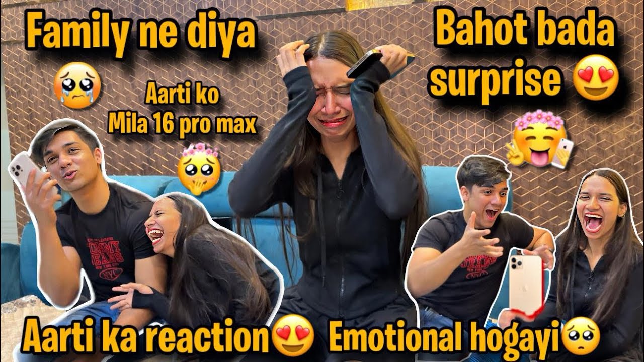 Aarti ko Family ne Diya Bahot Bada Surprise 😍Aarti ko Mila 16 Pro Max 😍| Aarti Rone lagi🥺Aarti vlogs