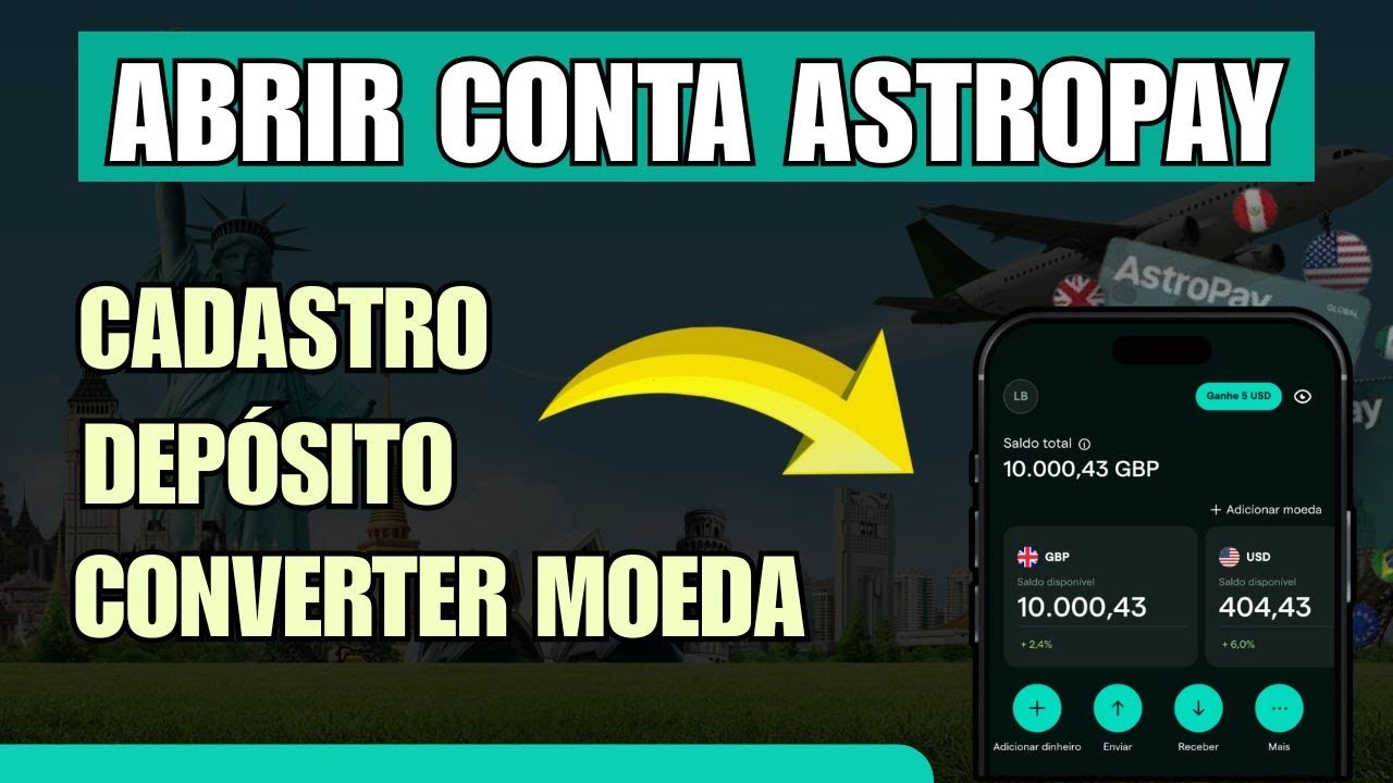 Astropay 2025: Como Abrir Conta Astropay (Passo a Passo Completo)