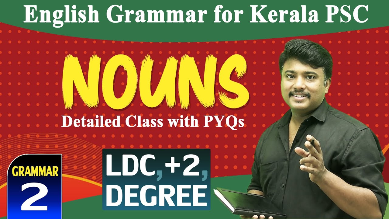 NOUNS (Detailed Class) I Parts of Speech l English Grammar for LDC & ALL PSC Exams by Jafar Sadik