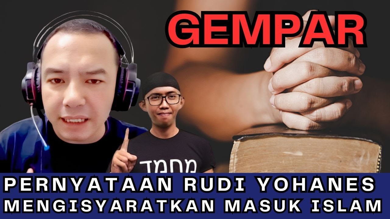 Gempar.!❗❗ Pernyataan Rudi Yohanes Mengisyaratkan Segera Masuk Islam.. 