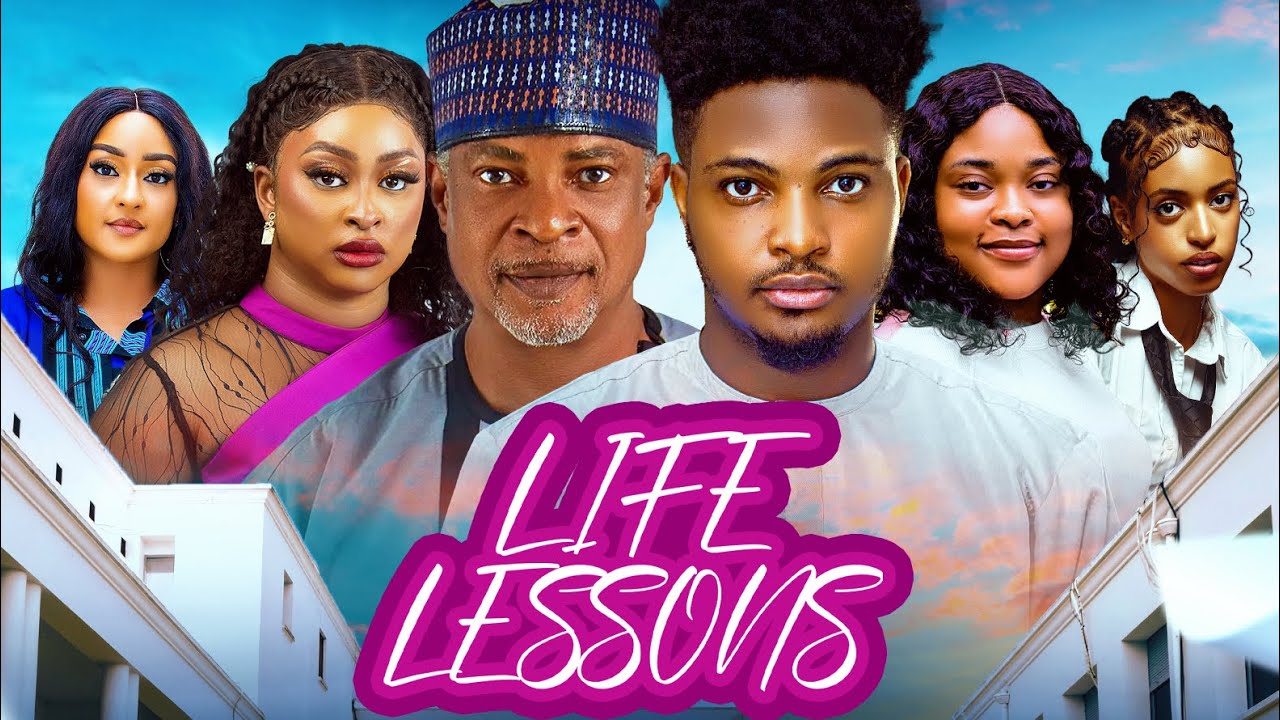 LIFE LESSONS FULL MOVIE - ETINOSA IDEMUDIA, ENITAN OLUWOLE, IVIE NAOMI Latest Full Nigerian Movie