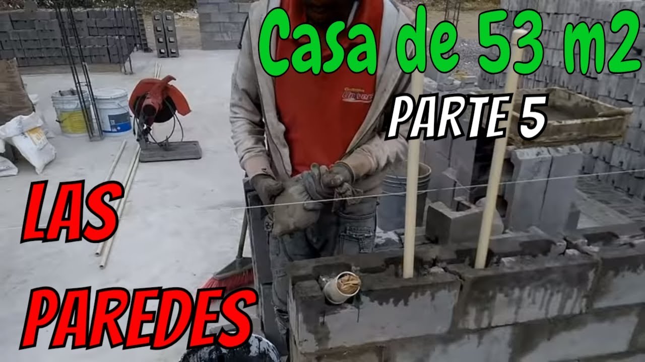 CONSTRUYE TU CASA DE 53m2: Cap 5 CONSTRUCCIÓN DE MUROS Y SALIDAS DE INSTALACIONES