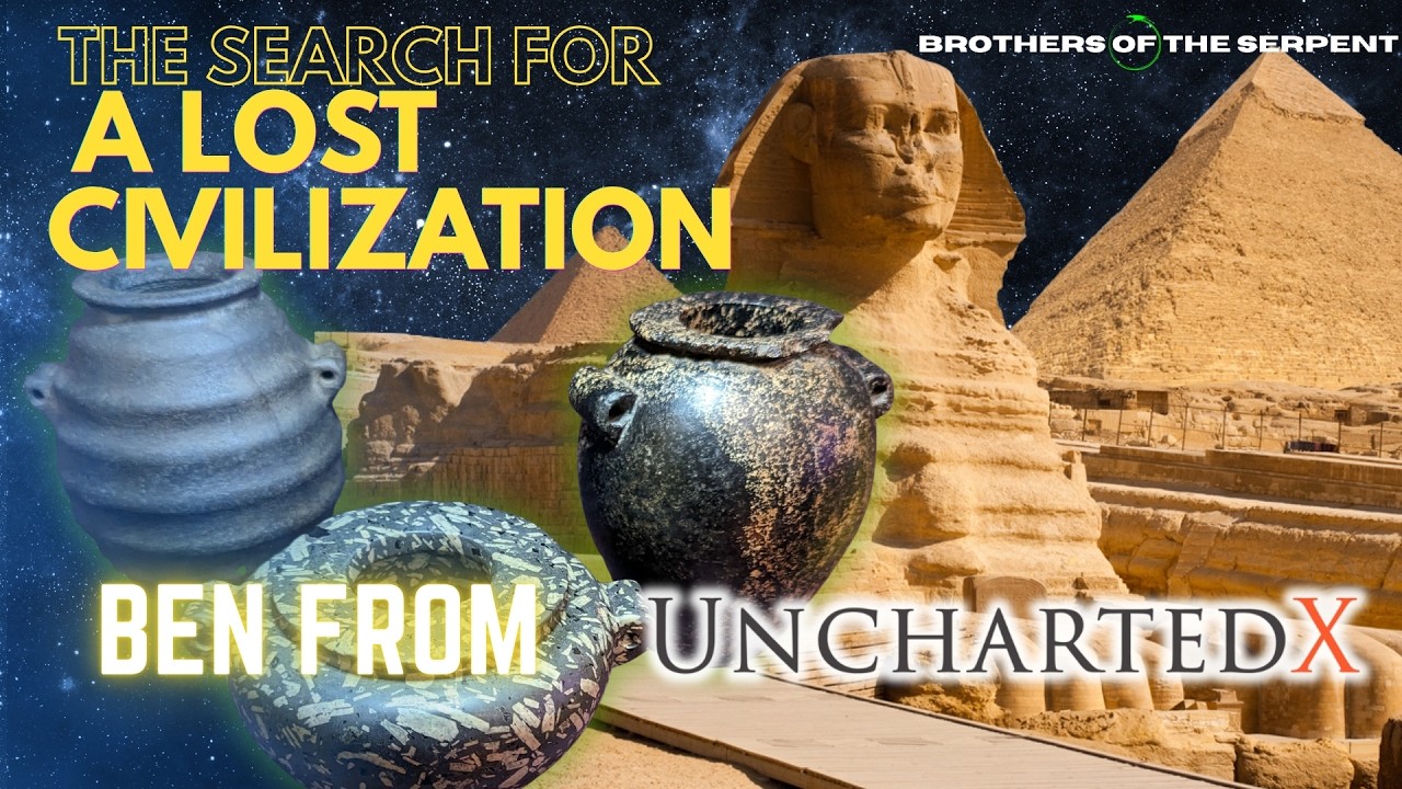 The Search for a Lost Civilization - with Ben from UnchartedX
