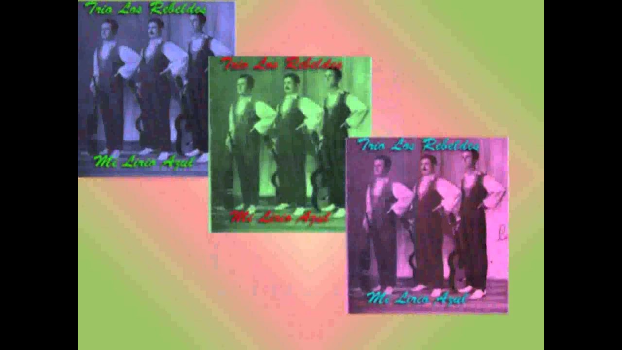 MI LIRIO AZUL- Trio Los Rebeldes- Canciones que no encuentras -Sevilla