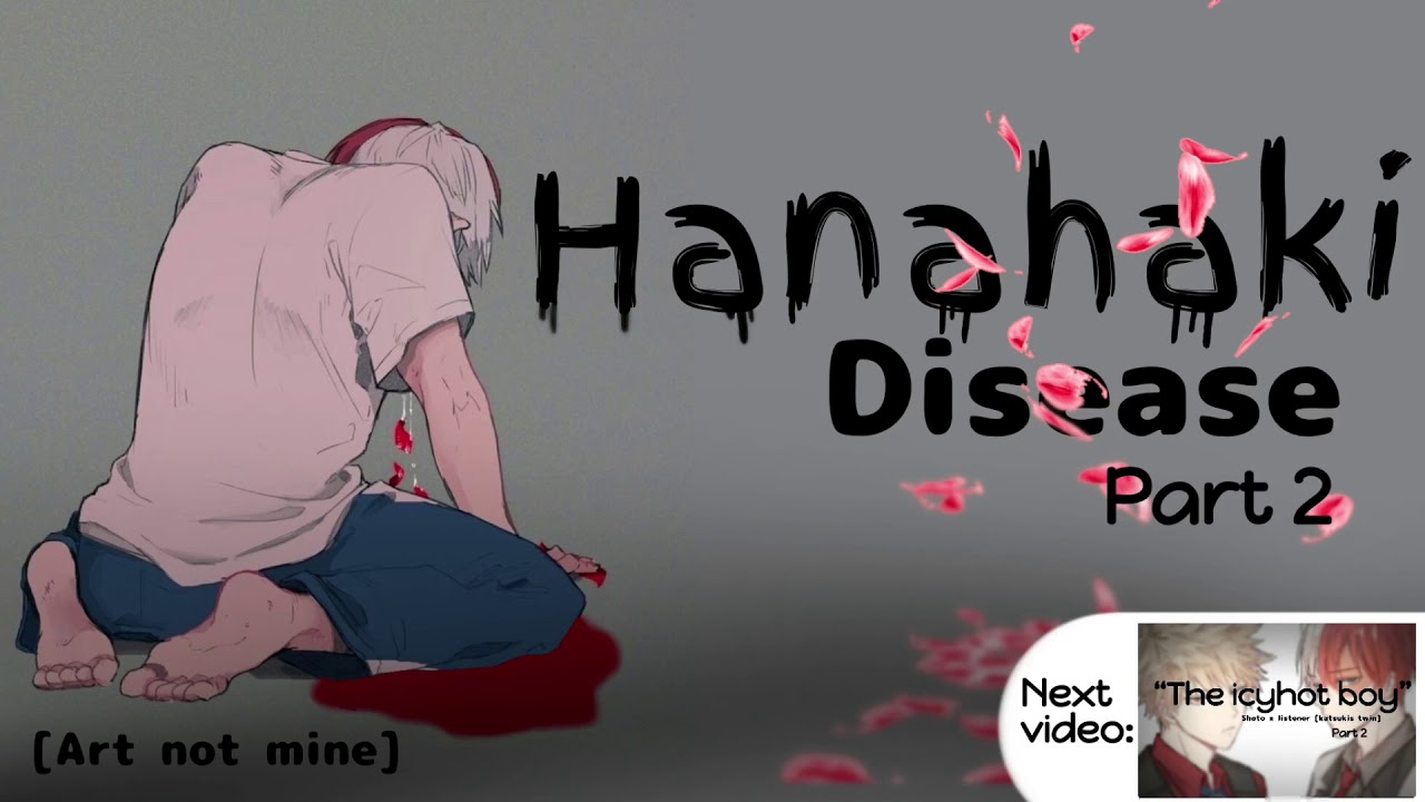 Hanahaki disease🌺 ||shoto todoroki x listener|| [part 2]