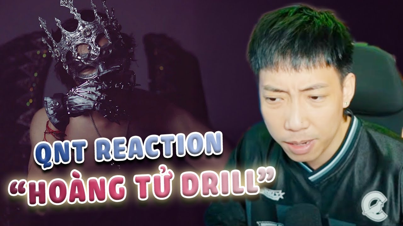QNT Reaction l Hoàng Tử Drill l EP DRILL.
