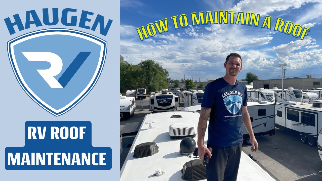 How to maintain your RV roof!