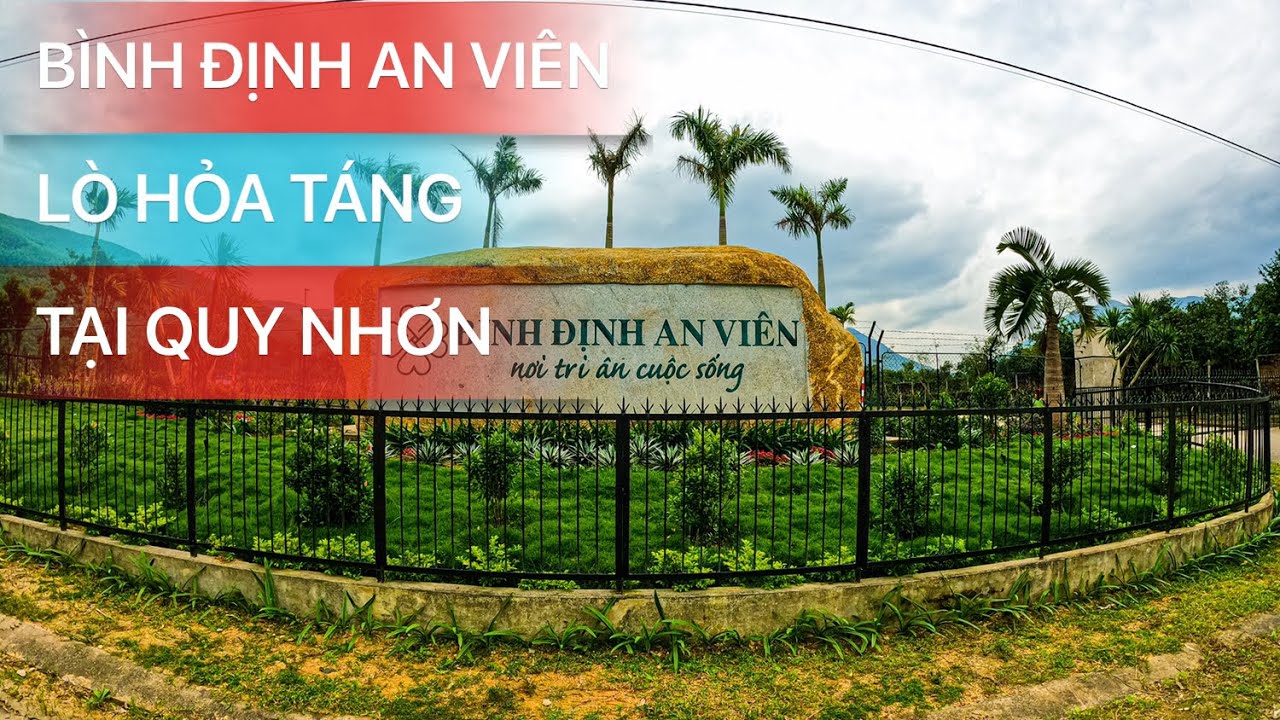 CÔNG VIÊN NGHĨA TRANG BÌNH ĐỊNH AN VIÊN
