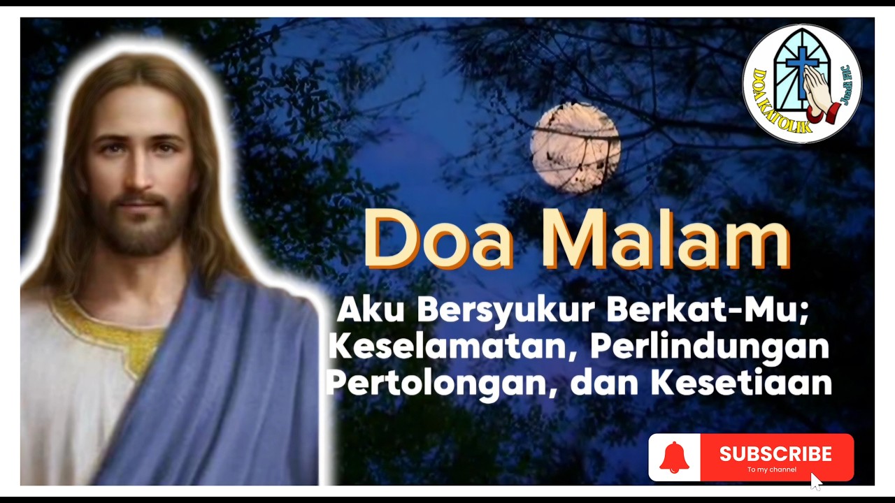 DOA PAGI🕯️| Aku Bersyukur atas Berkat-Mu, Keselamatan, Perlindungan, Pertolongan dan Kesetiaan ‼️