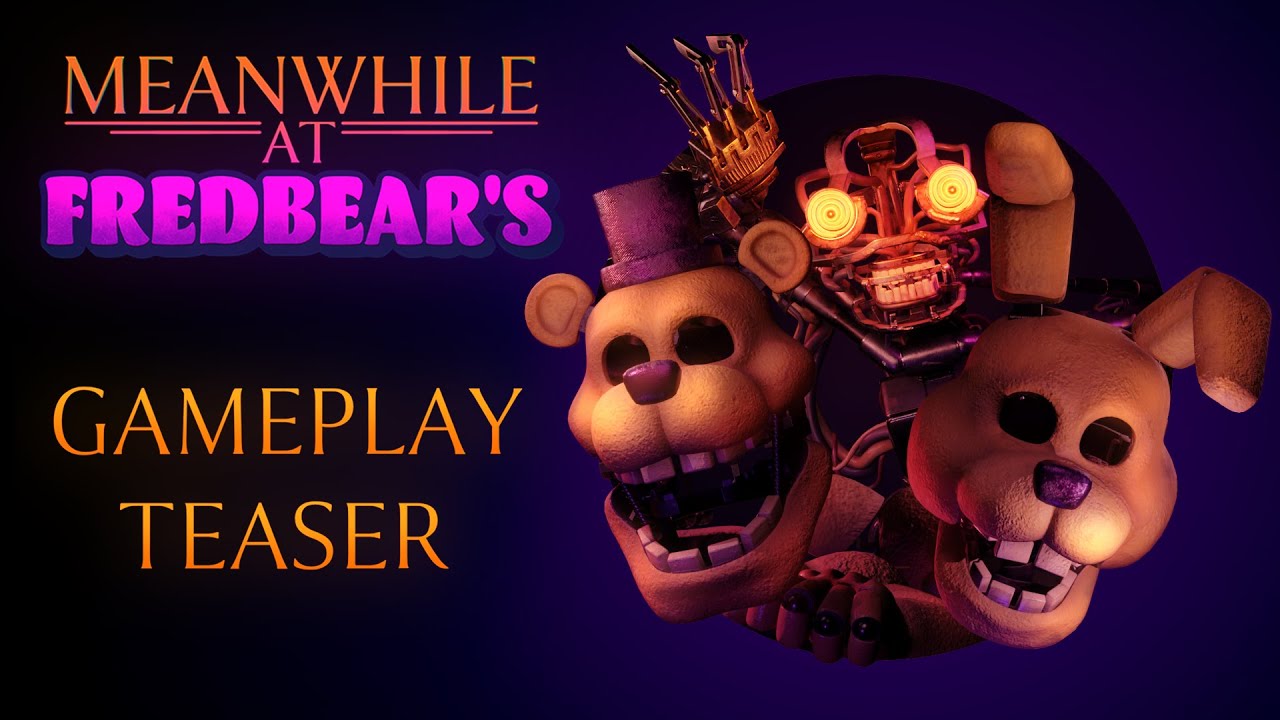 Meanwhile at Fredbears Gameplay Teaser
