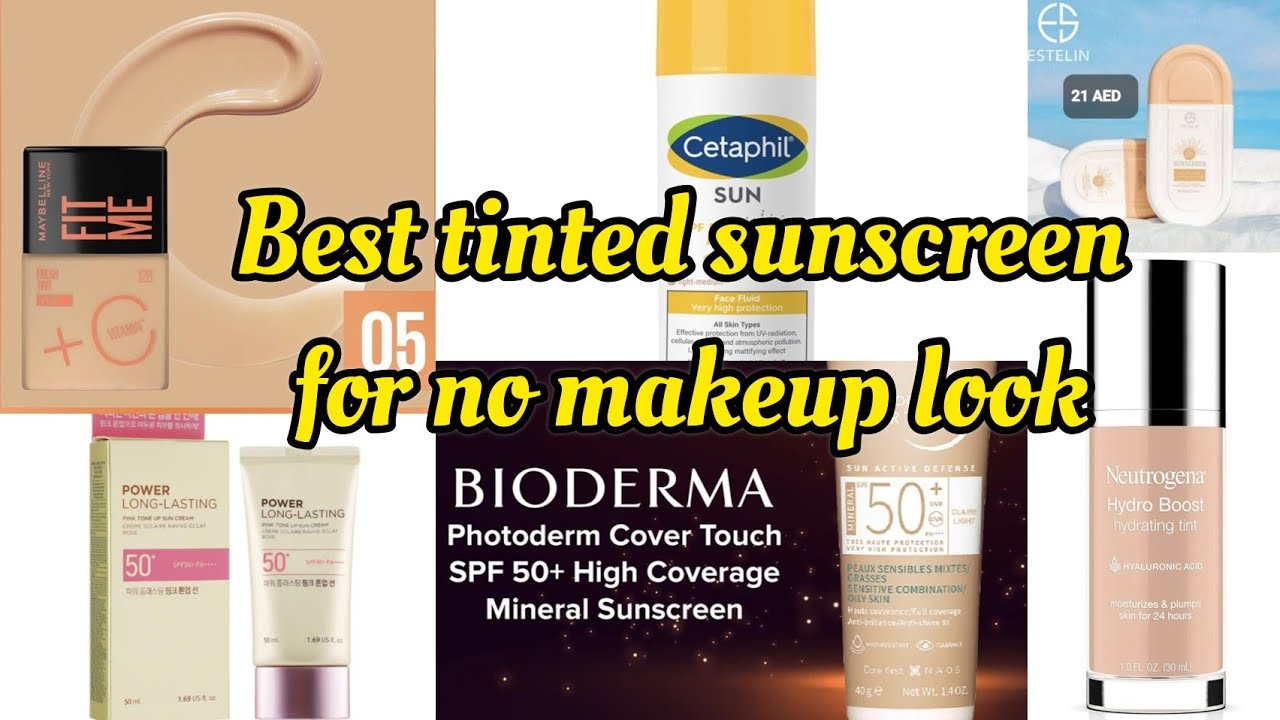 best tinted sunscreens for no makeup look in summers / summer special sunscreens for all skin types