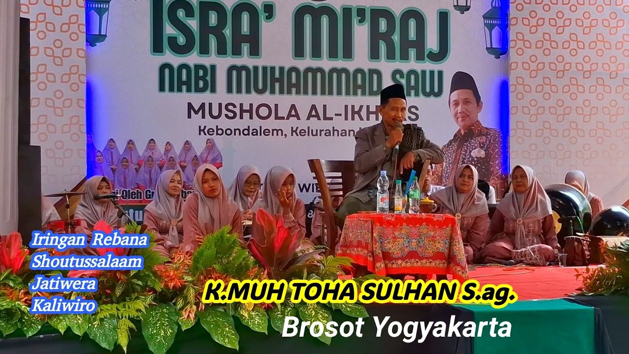 NGAJI BARENG K MUH TOHA SULHAN ISRA MIRAJ MUSHOLA AL-IKHLAS KEBONDALEM KELURAHAN KALIWIRO 