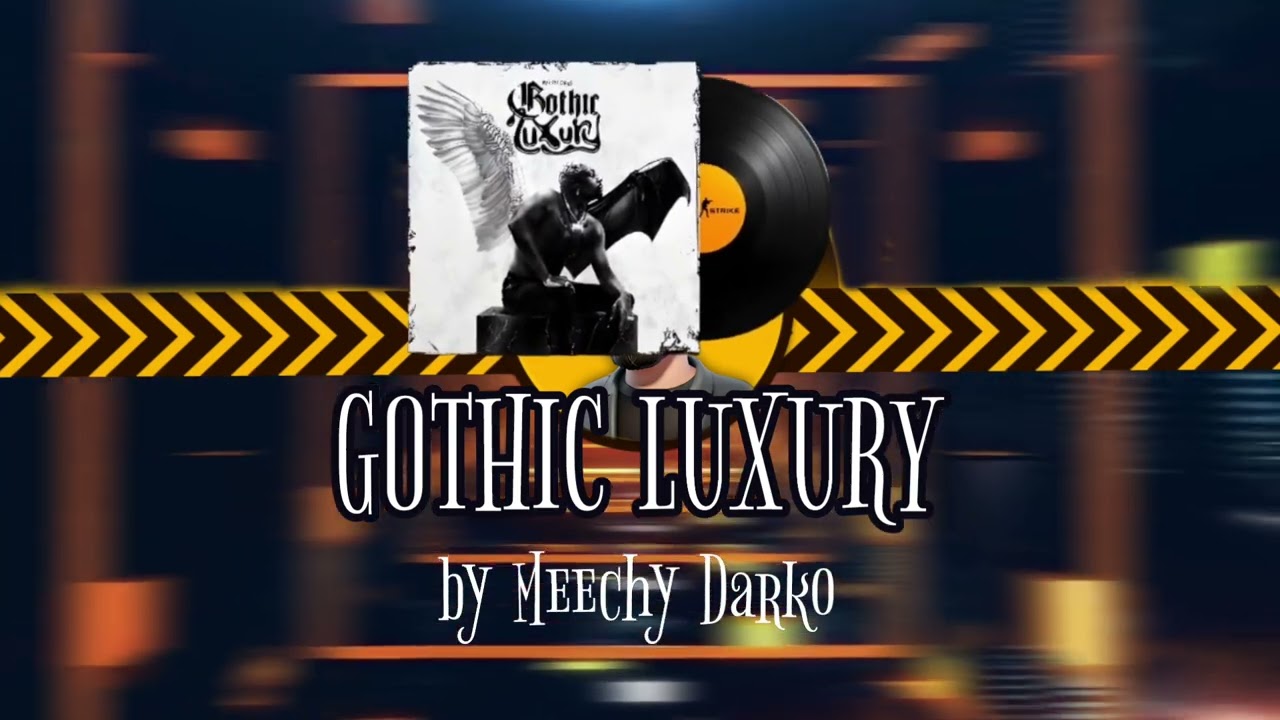 Gothic Luxury | Meechy Darko | CS2 MVP MUSIC KIT