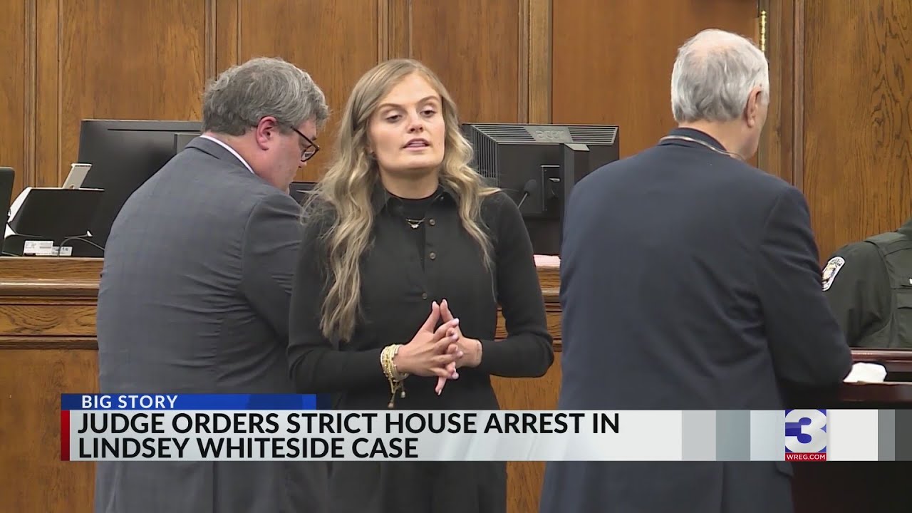 Judge orders strict house arrest in Lindsey Whiteside case