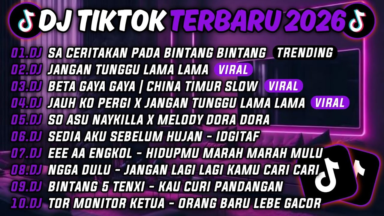 DJ TIKTOK TERBARU 2026-🎵DJ SA CERITAKAN PADA BINTANG²🎵 DJ JANGAN TUNGGU LAMA LAMA 🔥