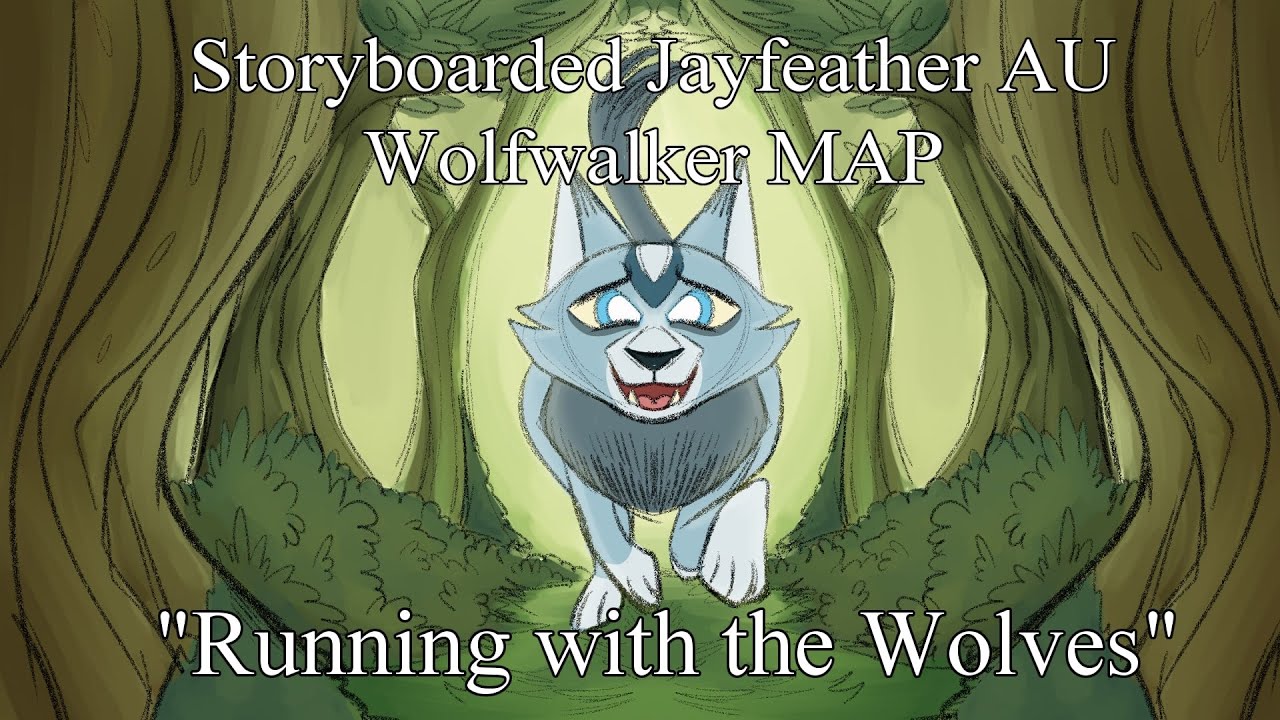 Storyboard Wolfwalker Warriors MAP - Jayfeather AU | CLOSED |!BACKUPS NEEDED!| 20/20 TAKEN