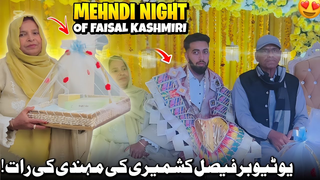 Blockbuster Mehndi Night Of Faisal Kashmiri 😍✨ Faisal Kashmiri Ki Mehndi Ki Rat | Humare Ami Abu