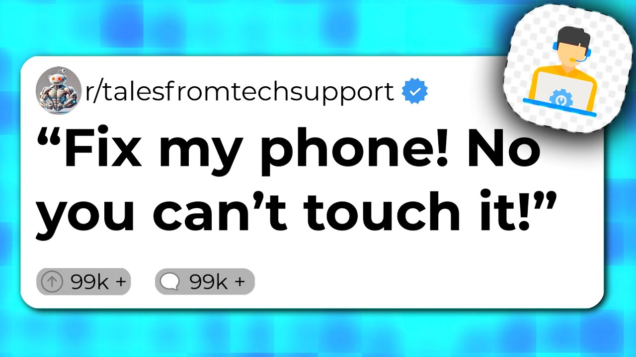 Best Reddit Tales From Tech Support | Top Tech Support Stories