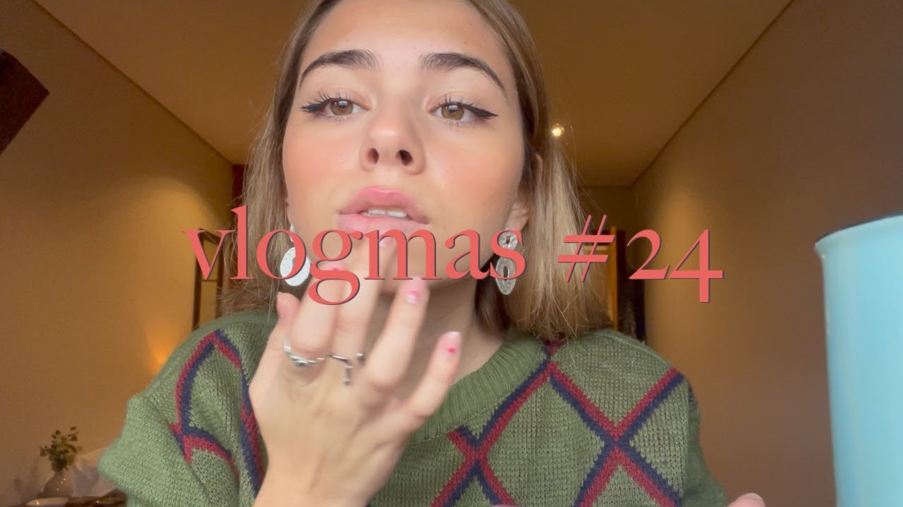 vlogmas 24: véspera de Natal