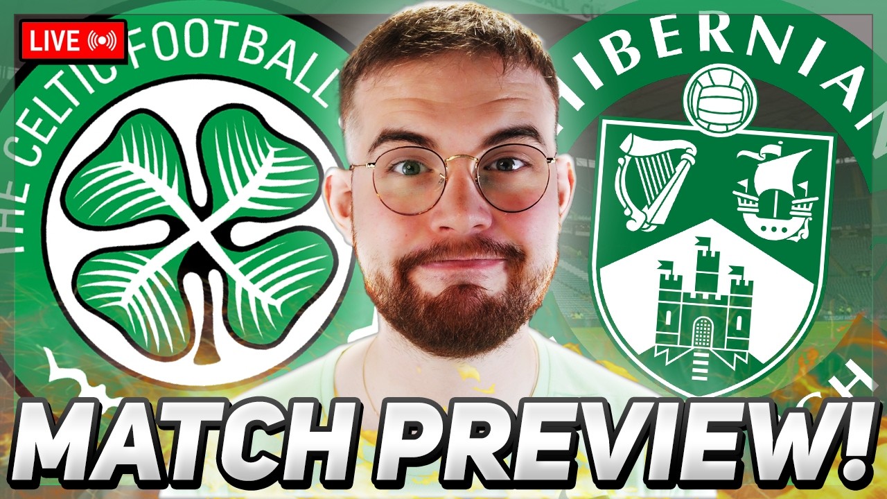 CELTIC MUSI SIĘ ZREGENEROWAĆ! | CELTIC VS HIBERNIAN | ZAPOWIEDŹ MECZU!