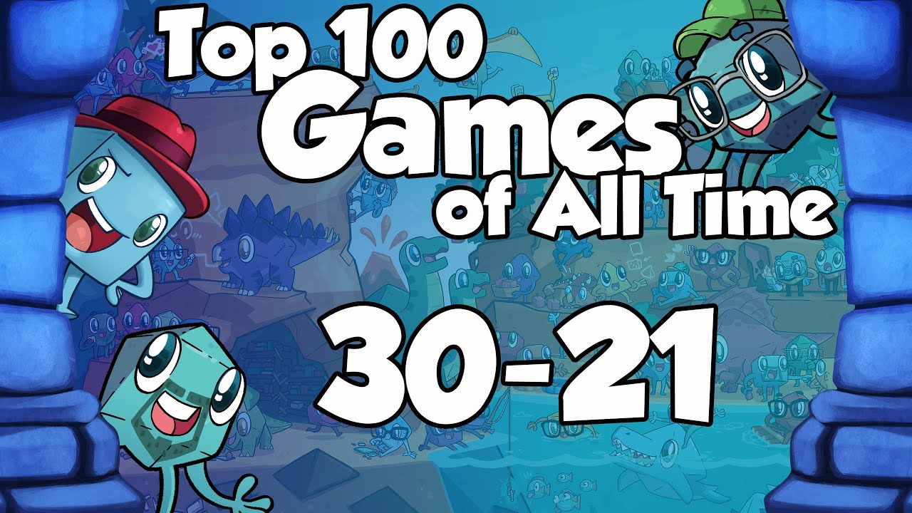 Top 100 Games of All Time - 30-21