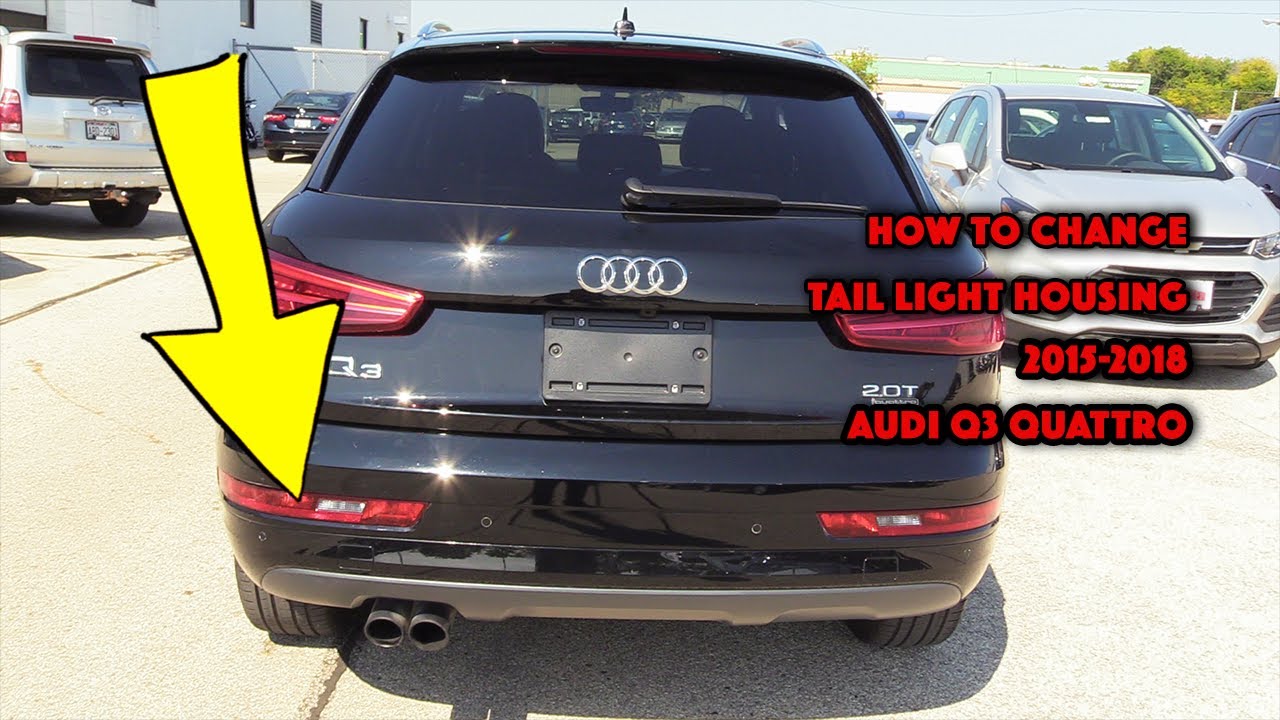 СНЯТИЕ корпуса заднего фонаря Audi Q3 Quattro (2015-2018)! Ремонт своими руками за 10 минут
