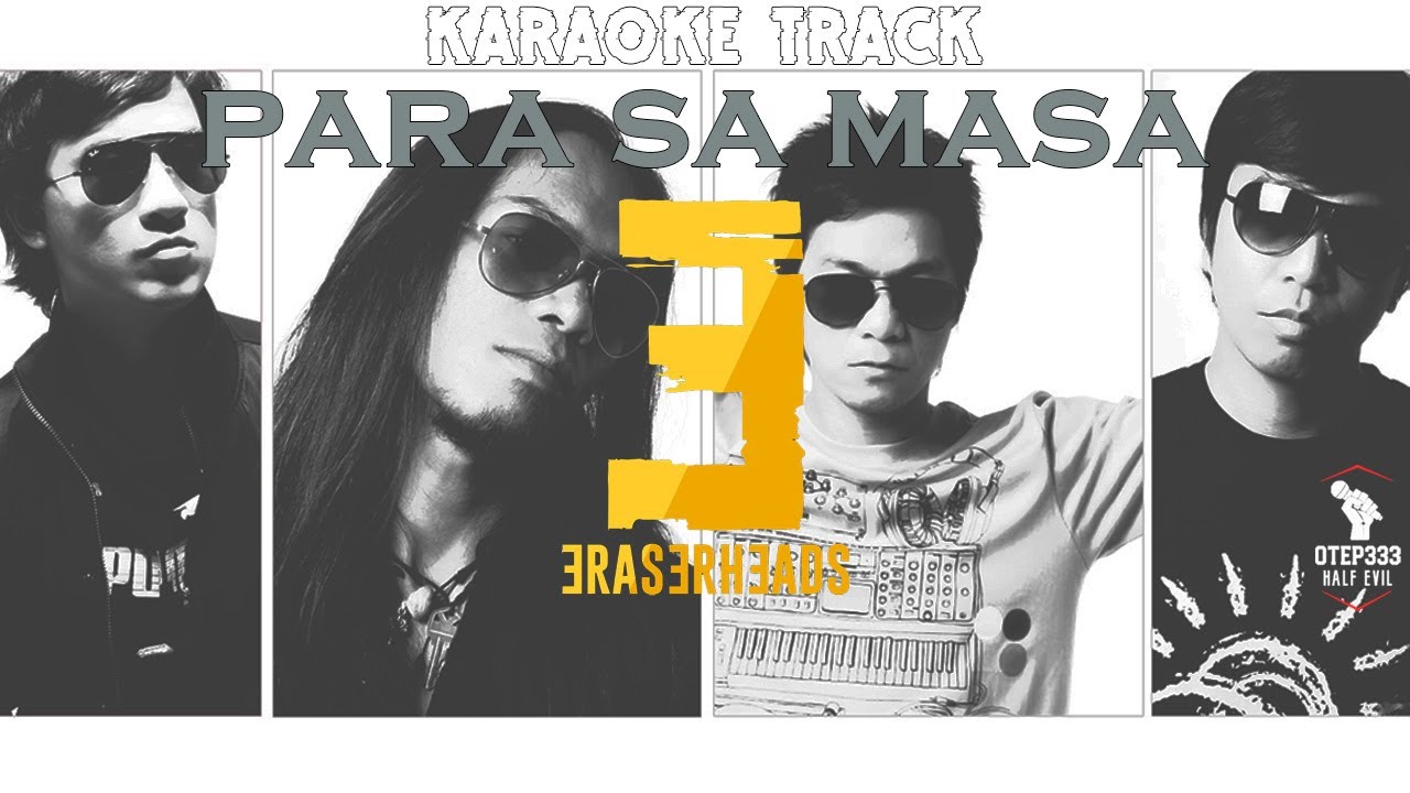 Eraserheads | Para Sa Masa 🎤HQ Karaoke🎤