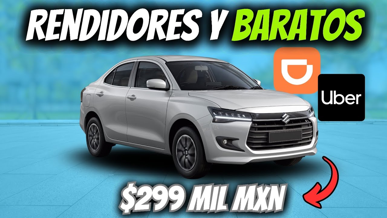 6 AUTOS más BARATOS para Uber/Didi en 2026