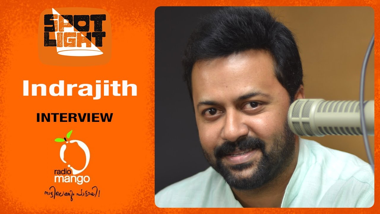 Indrajith Sukumaran | Exclusive Interview | Radio Mango
