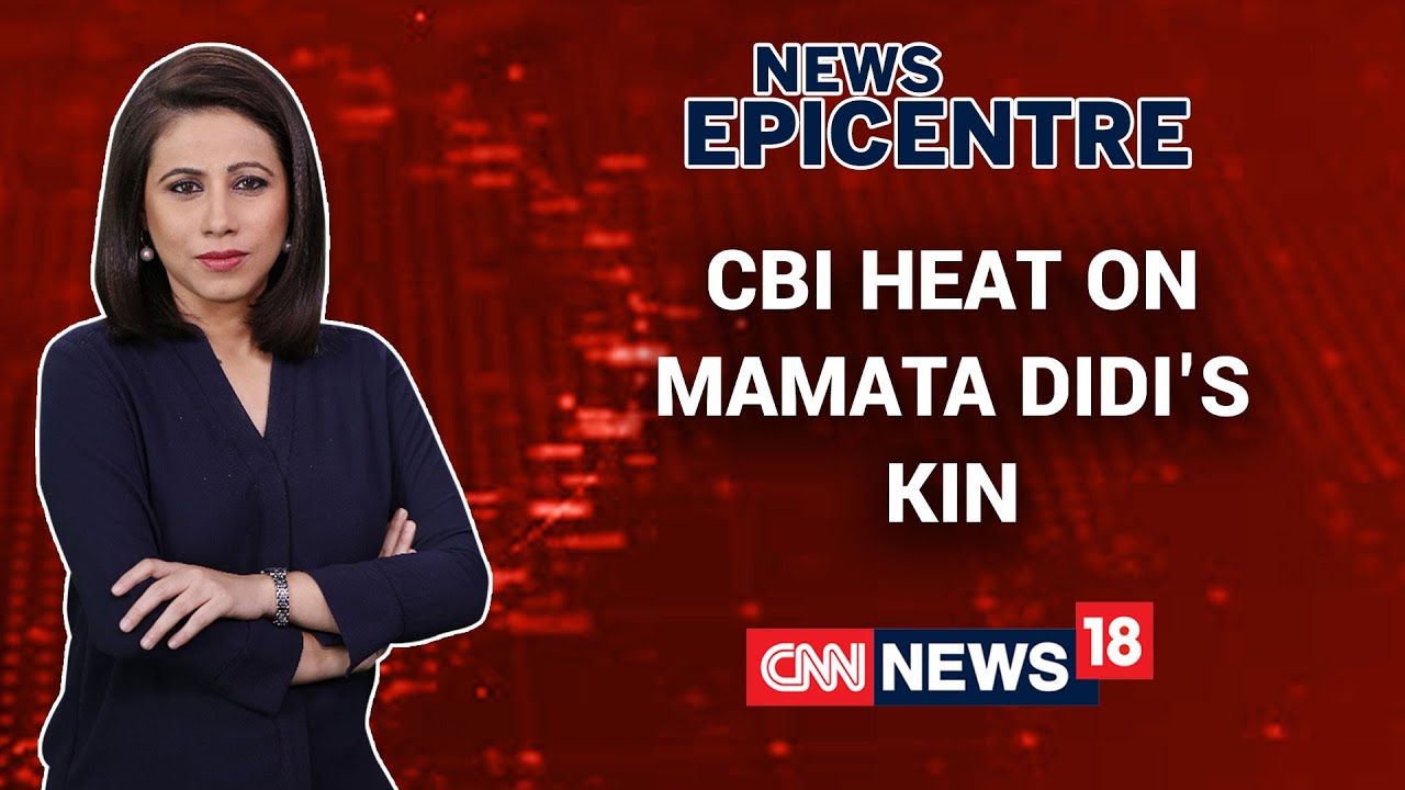Is The CBI Heat On Didi's Kin An Act Of Vendetta Or Anti Graft Crackdown?| News Epicentre With Marya