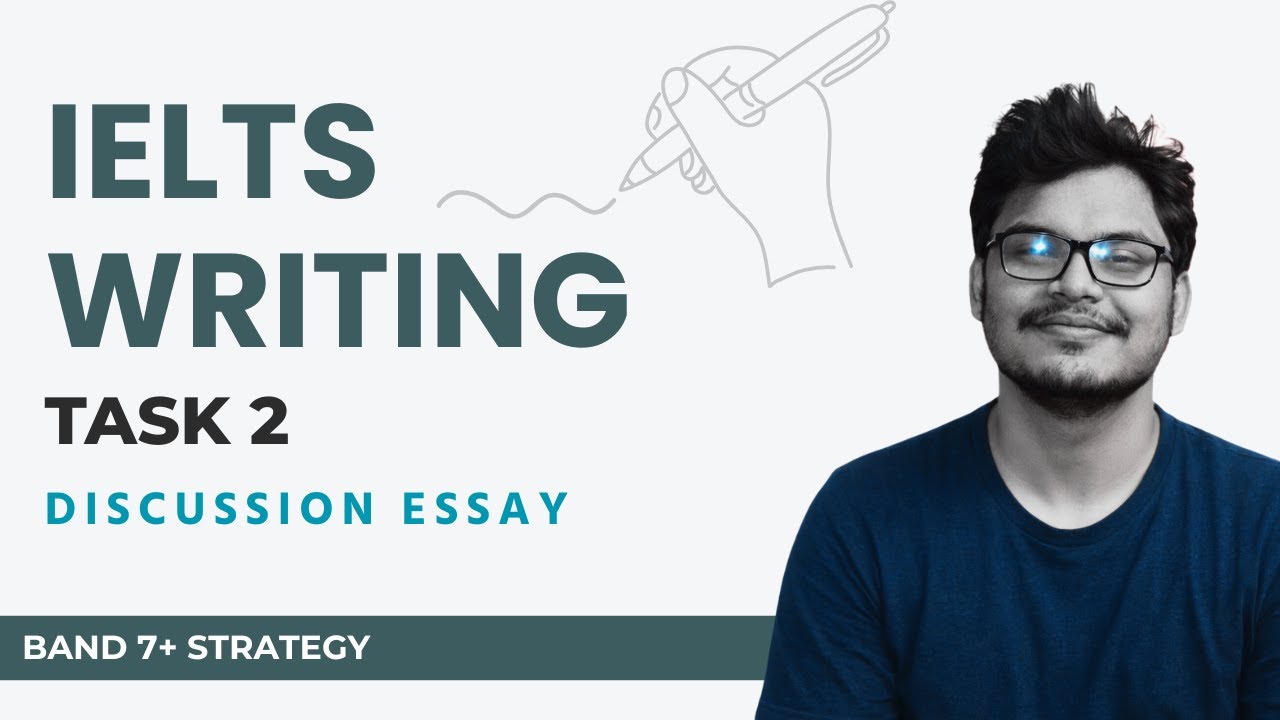 IELTS Writing Task 2 Discussion Essay | Band 7+ Structure Explained Simply